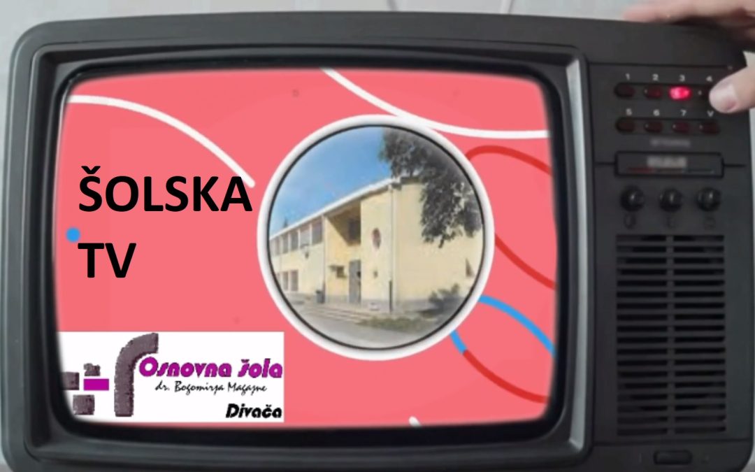 Šolska TV – junijska oddaja